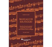 Manuale di Solfeggio Volume 3 | Mario Fulgoni | Libro di teoria musicale e solfeggio in lingua italiana | Esercizi graduali con prove d'esame per la licenza di teoria e solfeggio musicale