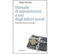 Manuale di sopravvivenza ad uso degli italiani onesti