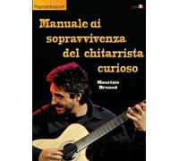 Manuale di sopravvivenza del chitarrista curioso