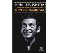 Manuale di sopravvivenza dell'attore non protagonista