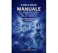 Manuale di sopravvivenza nel multiverso della scuola