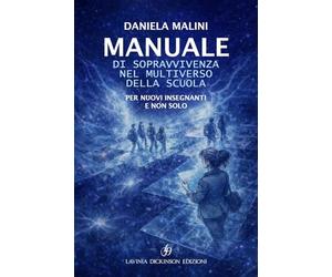 Manuale di sopravvivenza nel multiverso della scuola