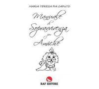 Manuale di sopravvivenza per amiche