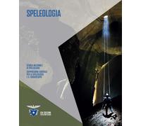 Manuale di speleologia [Paperback] [Nov 27, 2024] Scuola centrale di speleologia