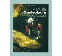 Manuale di speleologia subacquea