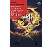 Manuale di storia comparata delle religioni