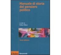 Manuale di storia del pensiero politico - Galli Carlo (a cura)