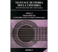 M. DELL'ARA - MANUALE DI STORIA DELLA CHITARRA VOL. 1 - BERBEN