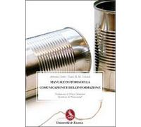 Manuale di storia della comunicazione e dell’informazione, di Dario E. Consoli,