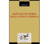 Manuale di storia della lingua tedesca - Foschi Albert Marina, Hepp Marianne