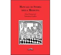 Manuale di storia della medicina - Fornaciari Gino, Giuffra Valentina