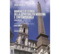 Manuale di storia della spiritualità moderna e contemporanea. Secoli XVI-XIX
