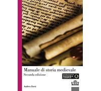 Libri Andrea Zorzi - Manuale Di Storia Medioevale