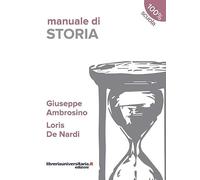 Manuale di storia. Per le Scuole superiori