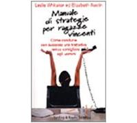 Manuale di strategie per ragazze vincenti