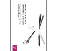 Manuale di tecniche chirurgiche di base