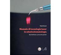 Manuale di tecnologia laser in odontostomatologia. Basi