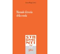 Manuale di teoria della scuola - Raspi Luca