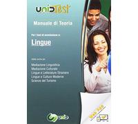 Manuale di teoria. Per i test di ammissione a: Lingue. Valido anche per: mediazione linguistica, mediazione culturale, lingue e letterature straniere, lingue e culture moderne, scienze del turis...