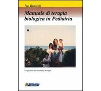 Manuale di terapia biologica in pediatria