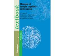 Manuale di terapia cognitiva delle psicosi