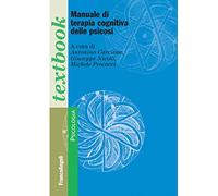 Manuale di terapia cognitiva delle psicosi