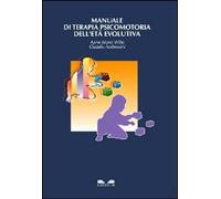 Manuale di terapia psicomotoria dell'età evolutiva [Paperback] [Jan 01, 2012] Wi