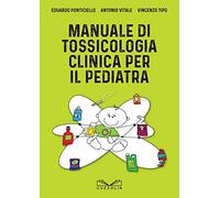 Manuale di tossicologia clinica per il pediatra