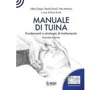 Manuale di Tuina. Fondamenti e strategie di trattamento. Con chiavetta USB