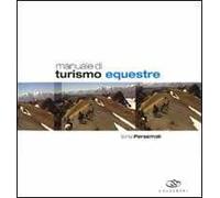 Manuale di turismo equestre