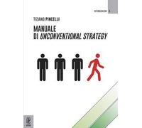 Manuale di unconventional strategy