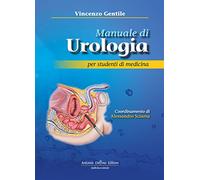 Manuale di urologia. Per studenti universitari