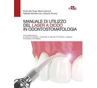 Manuale di utilizzo del laser a diodo in odontostomatologia
