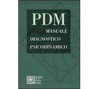 Manuale diagnostico psicodinamico. PDM