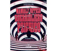 Manuale Diffuso Del Guerrigliero Psichico Stefano Tevini D Editore Intermundia