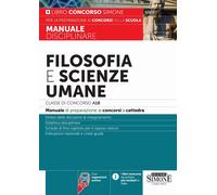 Manuale Disciplinare Filosofia e Scienze Umane - Classe di concorso A18 - Manual