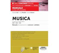 MUSICA. CLASSI DI CONCORSO A29-A30 (EX A031-A032) -A53. MANUALE DISCIPLINARE -