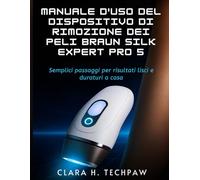 Manuale d'uso del dispositivo di rimozione dei peli BRAUN Silk Expert Pro 5: Semplici passaggi per risultati lisci e duraturi a casa