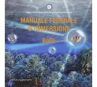 Manuale federale d'immersione. Bolle