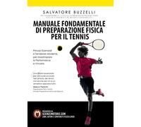 Libri Salvatore Buzzelli - Manuale Fondamentale Di Preparazione Fisica Per Il Te