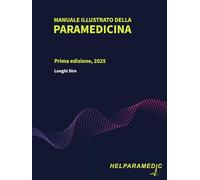 Manuale illustrato della paramedicina