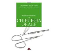 Manuale illustrato di chirurgia orale