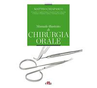 Manuale illustrato di chirurgia orale