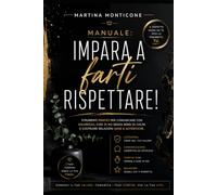 Manuale:Impara a farti rispettare!