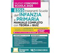 Manuale infanzia e primaria con teoria e test di verifica per il nuovo concorso scuola Infanzia e primaria 2025. Nuova ediz.