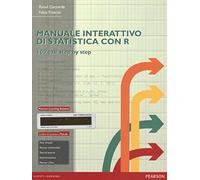 Manuale interattivo di statistica con R. Ediz. mylab. Con eText. Con espansione online