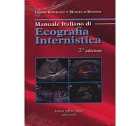 Manuale italiano di ecografia internistica - 2/ed