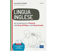 Manuale Lingua Inglese per La Preparazione Ai Concorsi Nelle Forze Armate