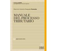 Manuale maior del processo tributario. Con aggiornamento online