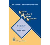 Manuale modulare di metodi matematici. Eserciziario
